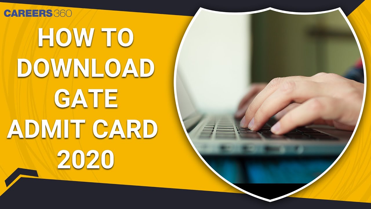 How to Download GATE Admit Card 2020