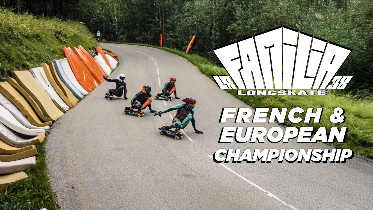 FRENCH & EUROPEAN DOWNHILL CHAMPIONSHIP - Col du Coq 2024 by La Familia Skateboard