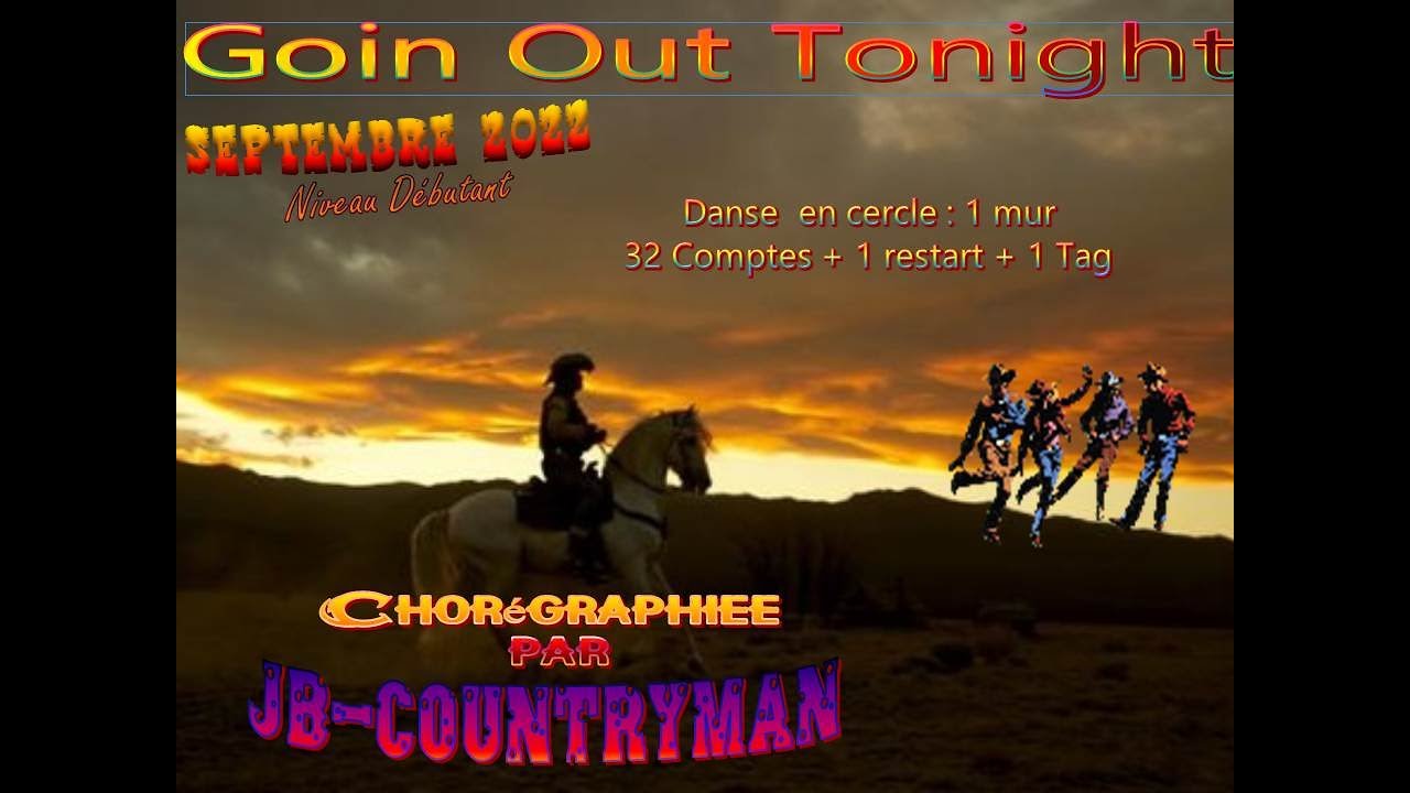 Goin out Tonight   Chor&eacute;e en Cercle 32 Comptes 1 Restart 1 Tag - En musique Version 2