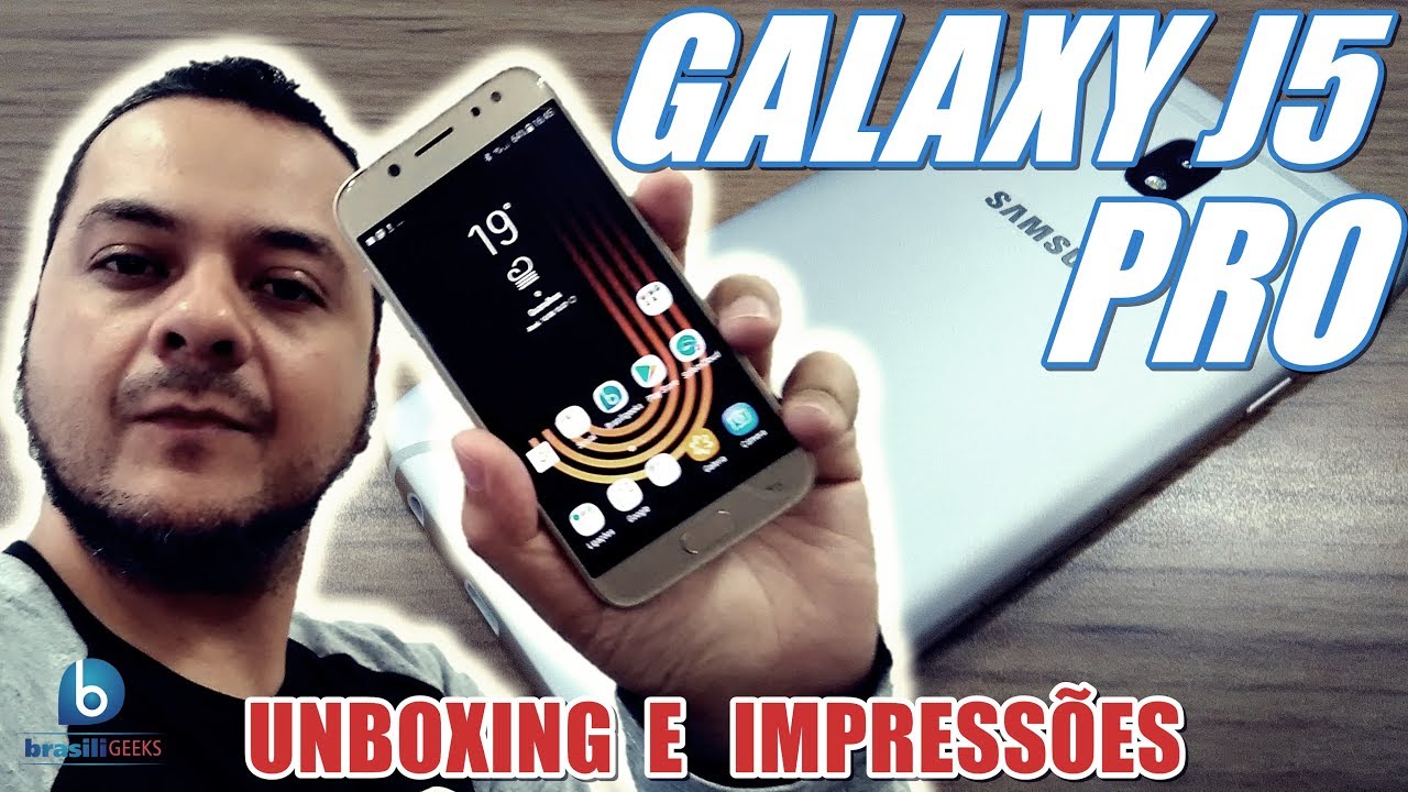 GALAXY J5 PRO - LANÇAMENTO SAMSUNG - UNBOXING E IMPRESSÕES