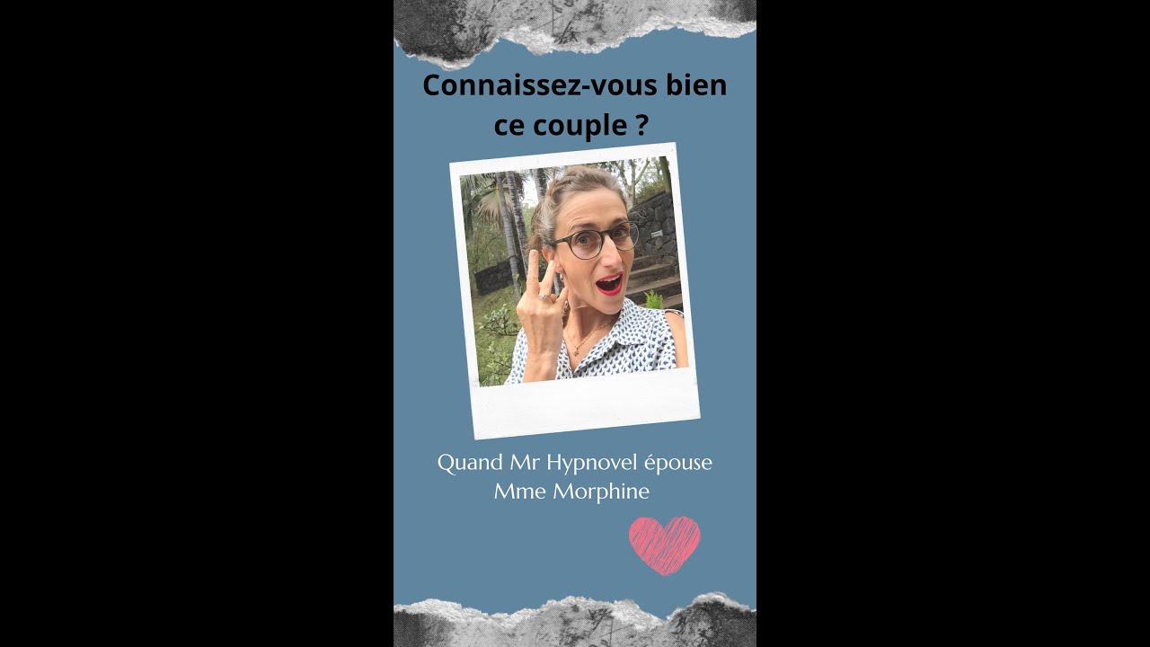 Mr Hypnovel et Mme Morphine