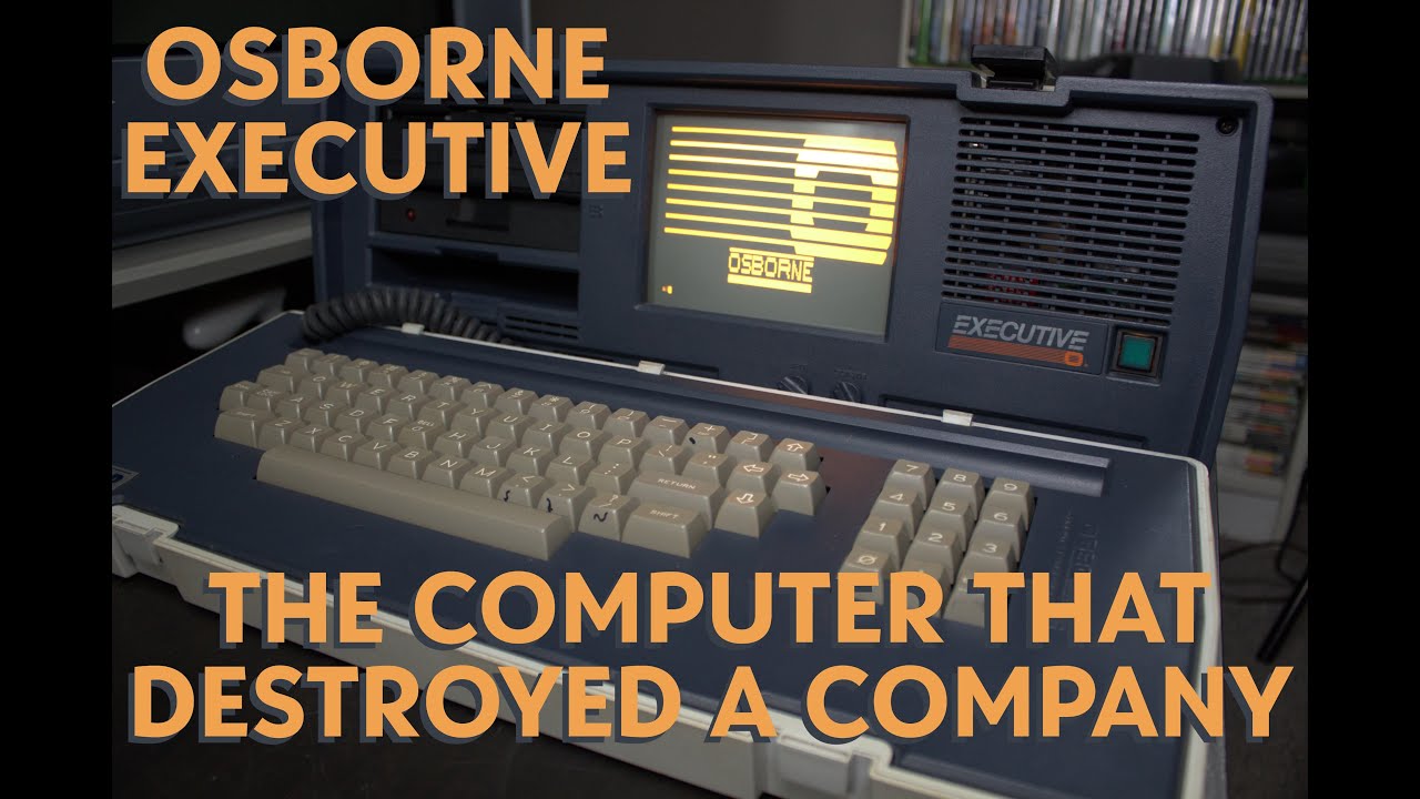 Osborne Executive OCC2 - The Computer That Destroyed A Company