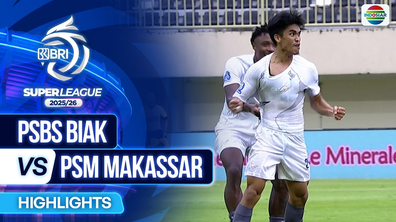 PSBS Biak VS PSM Makassar - Highlights | BRI Super League 2025/26