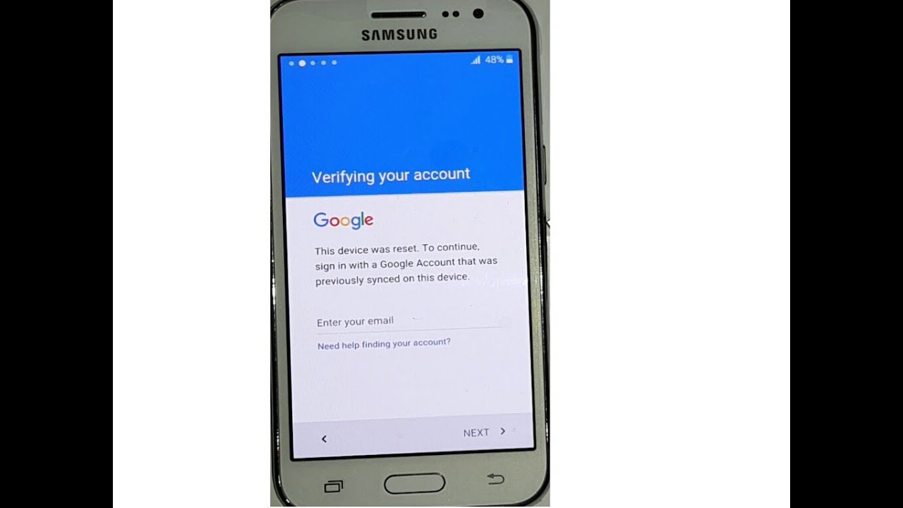 Remove Google verification step in Samsung Galaxy J2 free or next step not work after format.