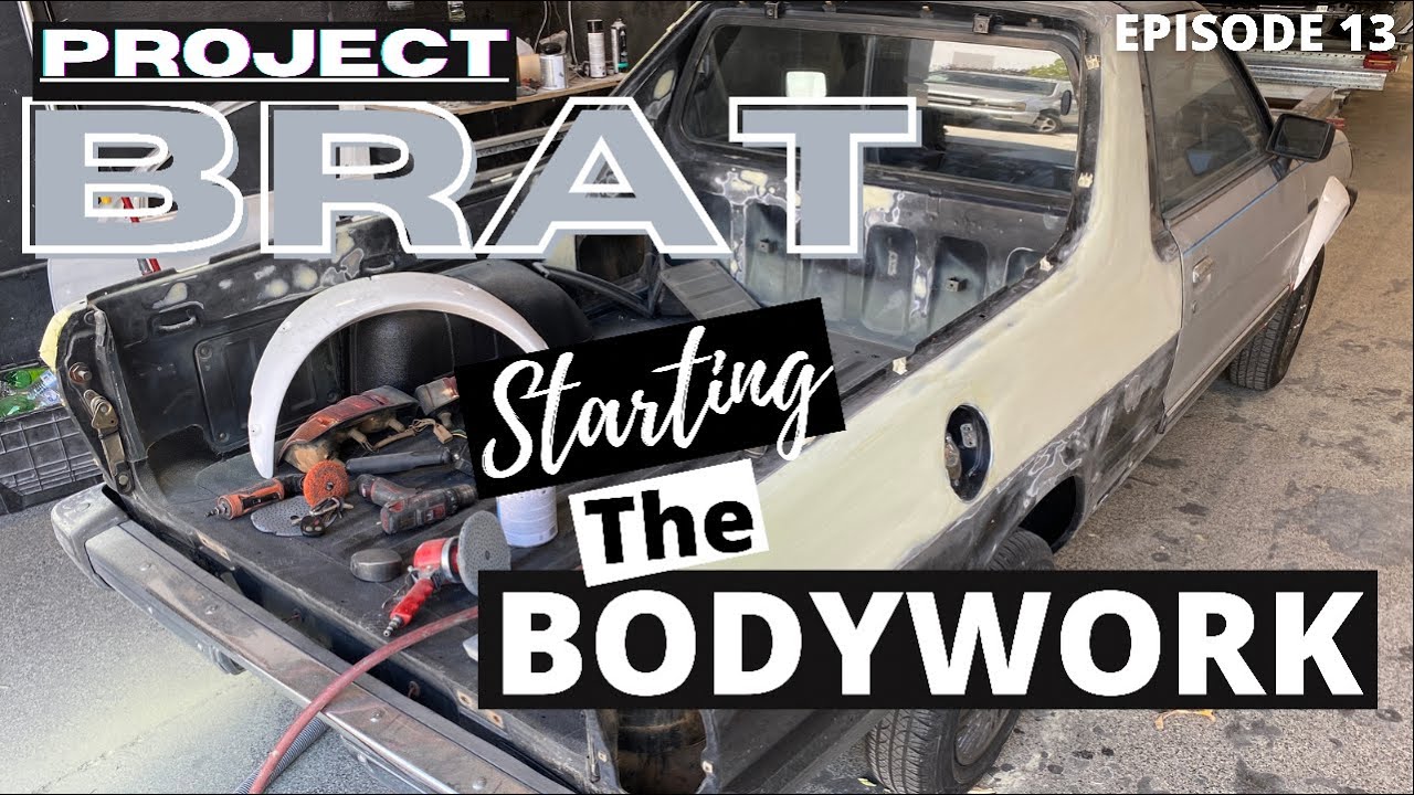 Project BRAT Episode #13 (Starting The Bodywork)