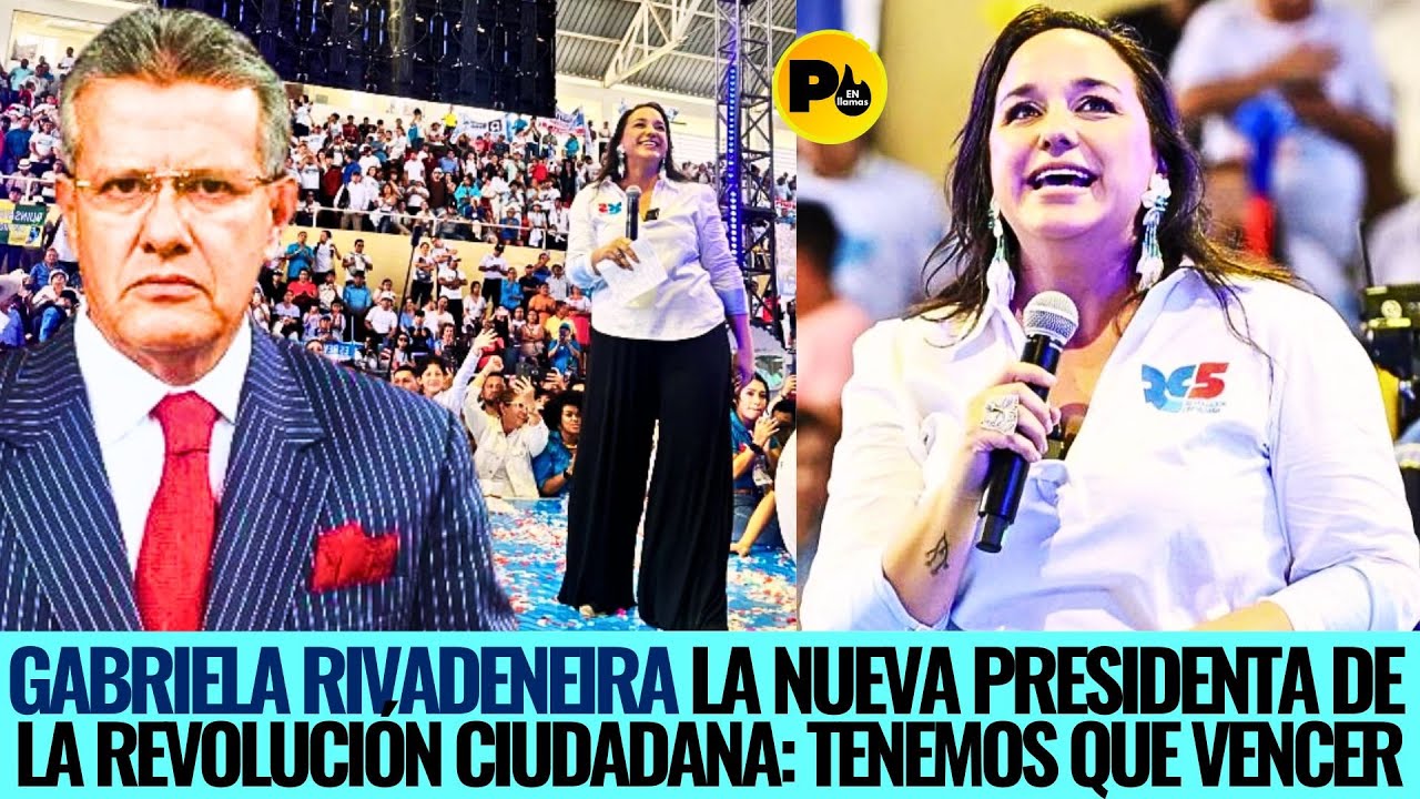 Dr. Augusto Tandazo (Gabriela Rivadeneira la nueva presidenta de la Revolución Ciudadana: 
