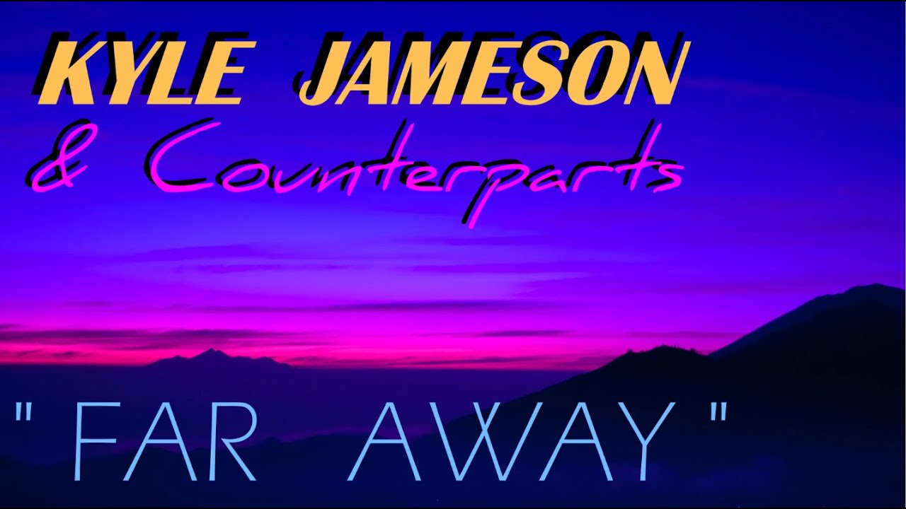 Kyle Jameson & Counterparts - 
