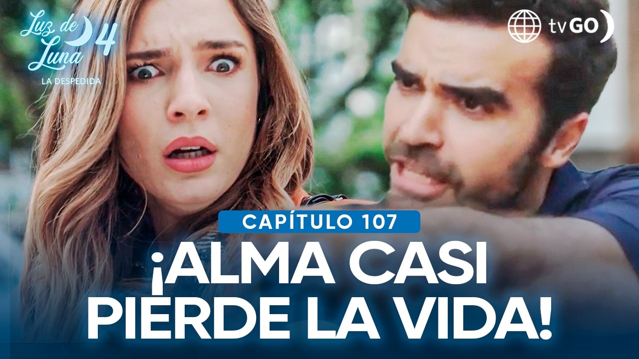 Luz de Luna 4: Alma se salva, pero el responsable escapa (Capítulo n° 107)