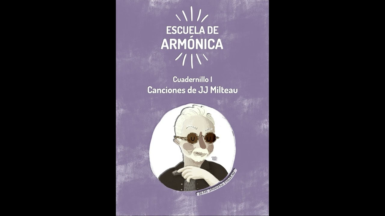 Cuadernillo I | CANCIONES J.J. MILTEAU | Audios de Referencia