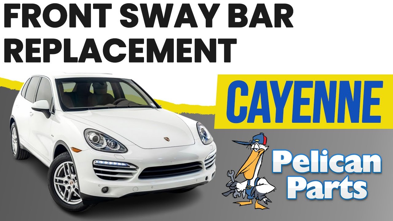 Porsche Cayenne 958 Front Sway Bar Replacement (2011-2019)