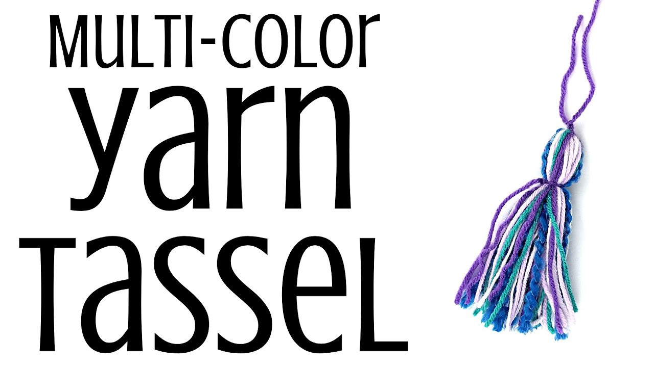 DIY Multi Colored Tassel