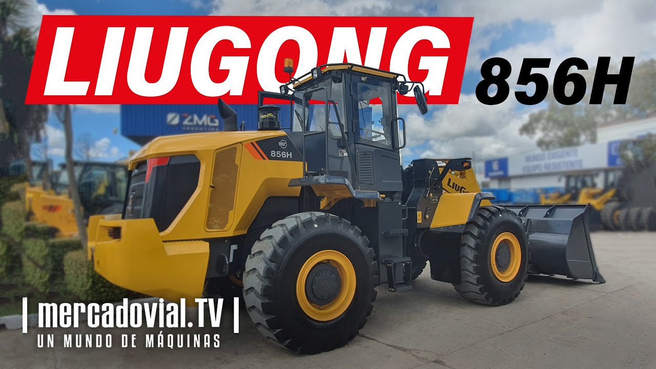 NUEVAS Palas Cargadoras Liugong 856H MAX - Novedades y Comparativa Modelo Anterior | Mercado Vial TV