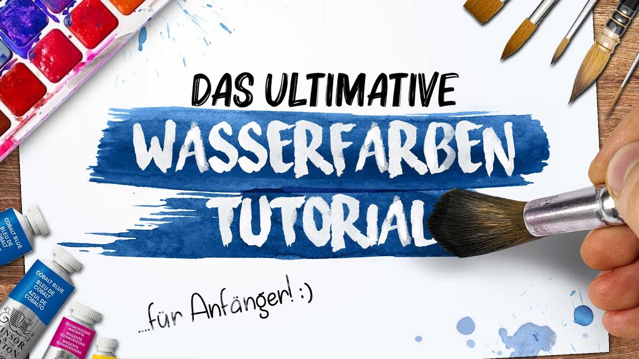 Das ultimative AQUARELL TUTORIAL | Wasserfarben für Anfänger | Drawinglikeasir