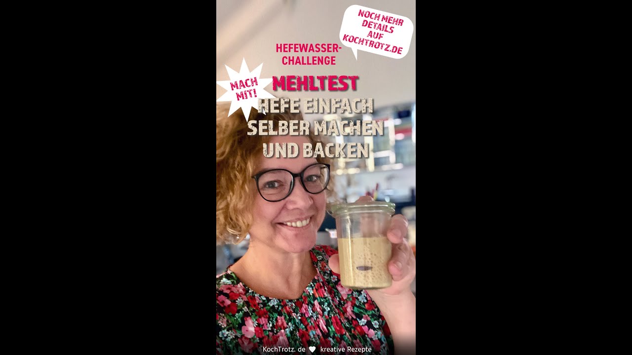 Hefe selber machen | Hefewasser | Mehltest