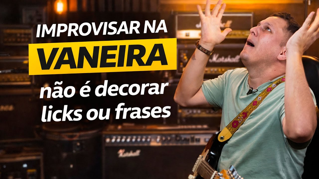Como IMPROVISAR no estilo da VANEIRA na Guitarra (Tutorial)