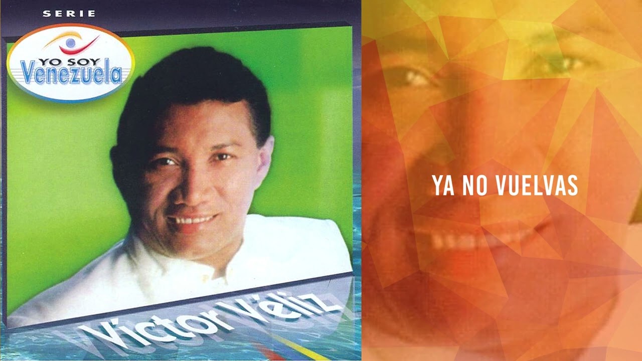 Serie Yo Soy Venezuela - Víctor Veliz | Álbum Completo