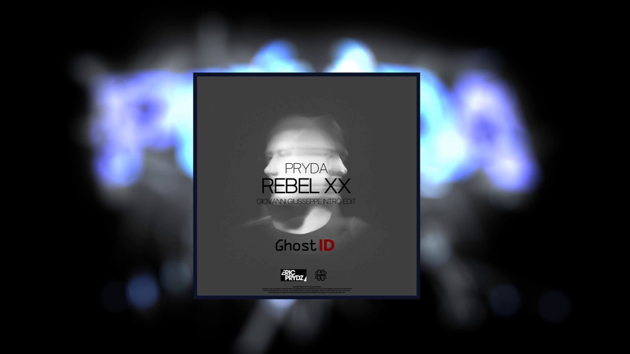 Pryda Rebel XX  / GhostID Intro & Vocal Remix