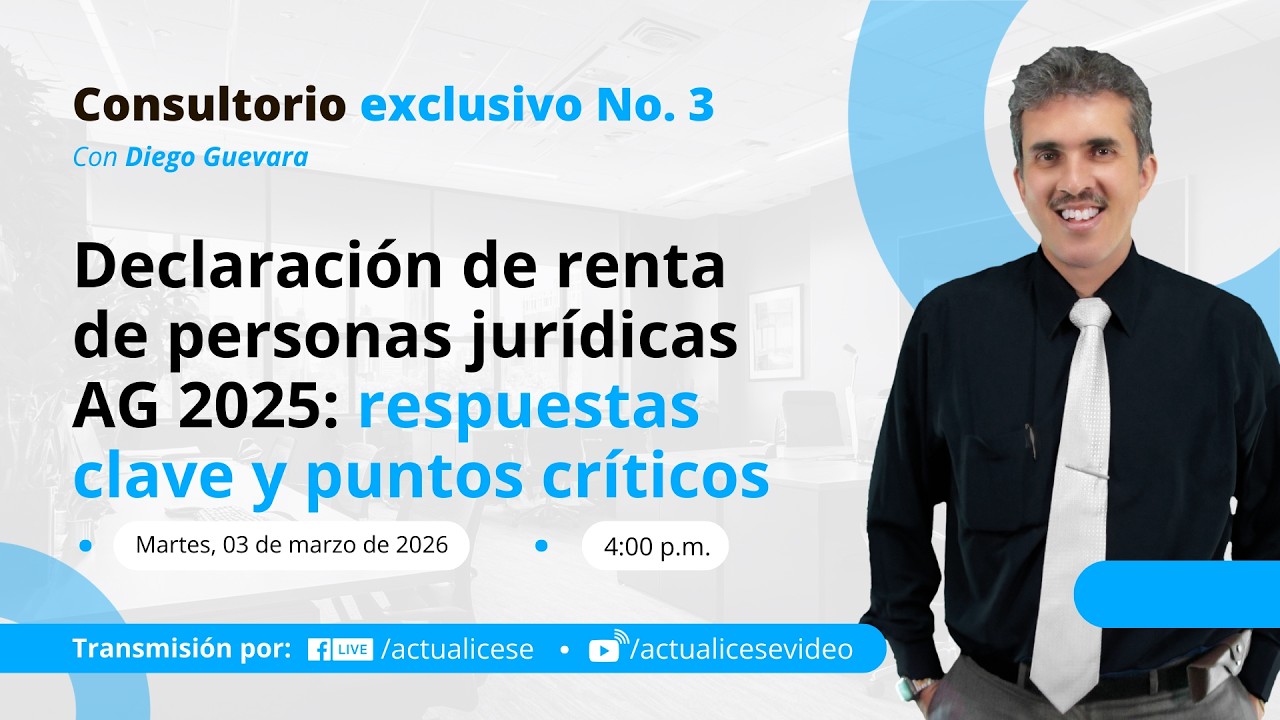 Declaración de renta de personas jurídicas AG 2025: respuestas clave y puntos críticos
