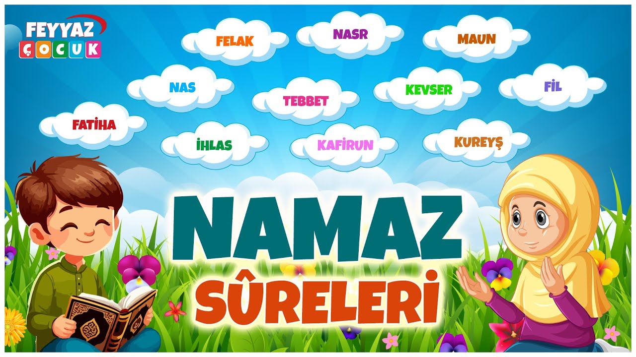 &Ccedil;ocuklar İ&ccedil;in Animasyonlu Namaz Sureleri: 11 Sure (Fatiha - Nas - Felak - İhlas ve Daha Fazlası!)