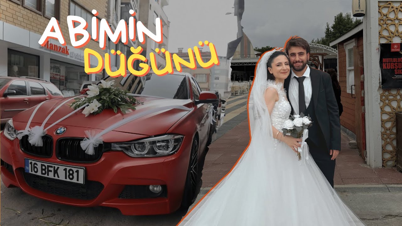 Abimin D&uuml;ğ&uuml;n&uuml; 👰🏻&zwj;♀️🤵🏻, Gelin Alma 🎊, Araba S&uuml;sleme 🎉 | vlog