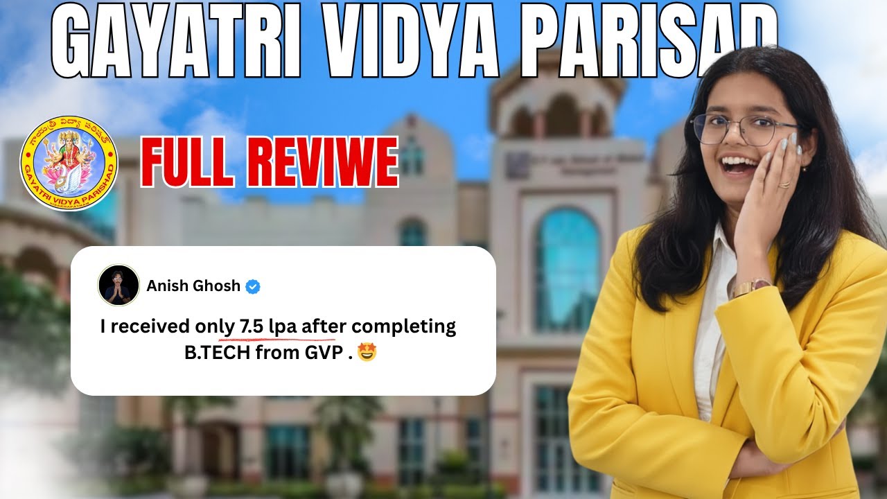 Gayatri Vidya Parishad (GVP) College ,Vizag | Full Review | Campus, Courses, Fees, Placements & More