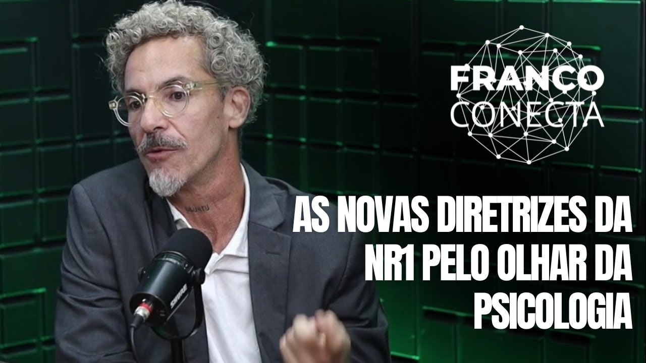 EP15 | As novas diretrizes da NR1 pelo olhar da Psicologia
