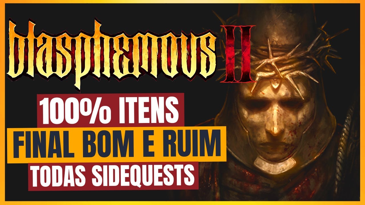 BLASPHEMOUS 2 - GAMEPLAY/DETONADO/FULL GAME (100% ITENS)