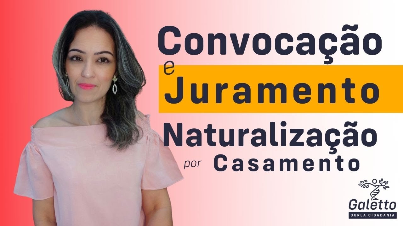 Convocação Consular: Cidadania / Naturalização por Casamento - Saiba informações sobre este momento!