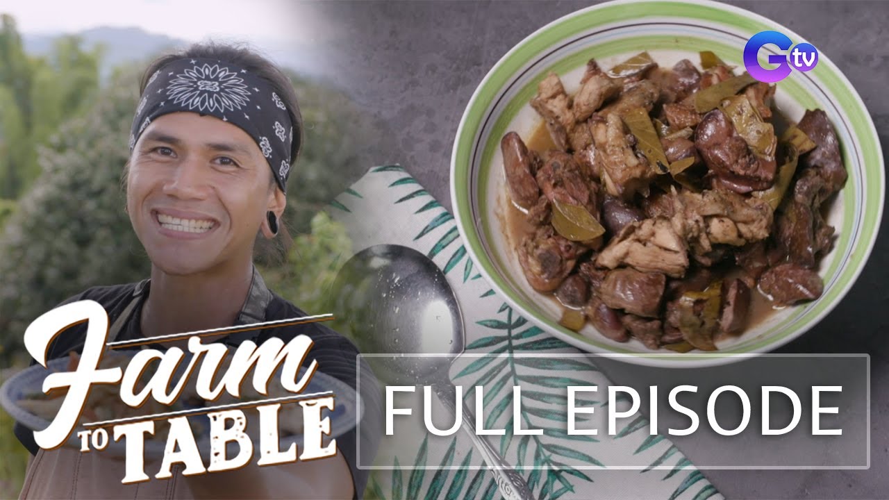 Farm To Table: Chef JR Royol ventures to Tingtano Integrated Farm (Full Episode) (Stream Together)