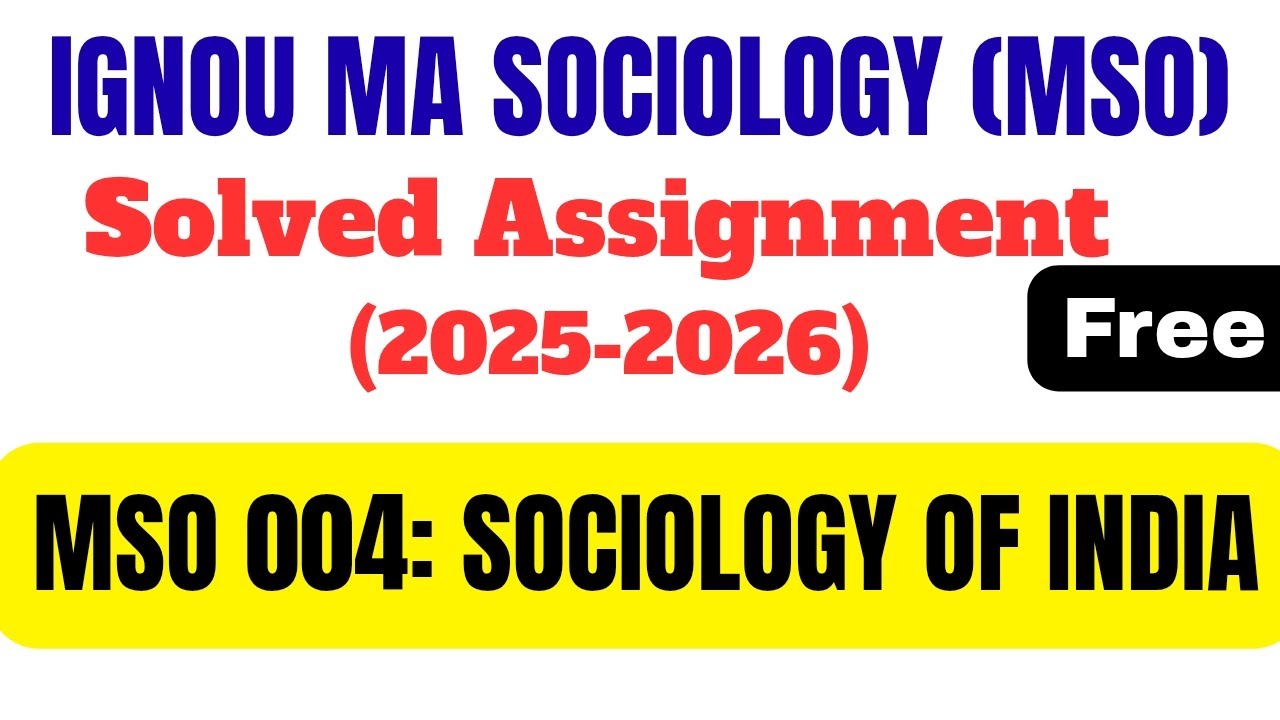 IGNOU MSO 004 | Solved Assignment 2025-26 | Sociology of India #ignou #ignousolvedassignment #mso 