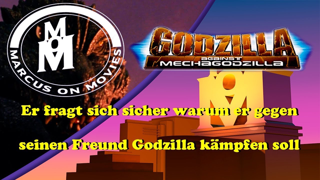 Godzilla Against Mechagodzilla  Review & Analyse ││ Marcus On Movies