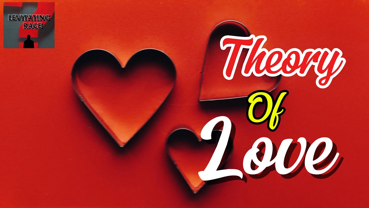 Theory of Love
