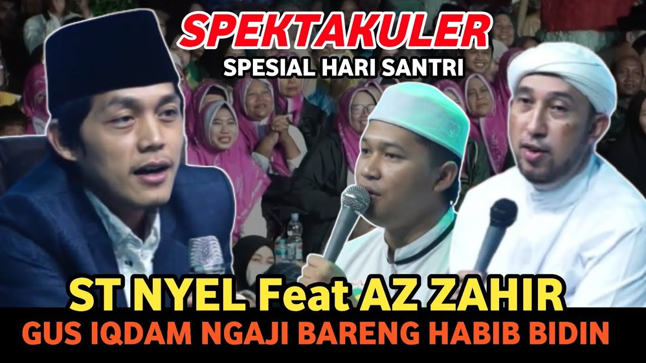 GUS IQDAM NGAJI BARENG HABIB BIDIN AZ ZAHIR FAET ST NYEL SABILU TAUBAH SPESIAL HARI SANTRI