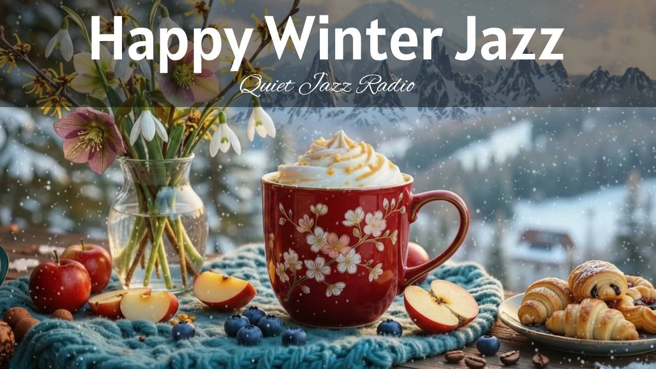 Happy Winter Jazz ~ Positive Morning Jazz Cafe & Bossa Nova Instrumental Music for Study, Work