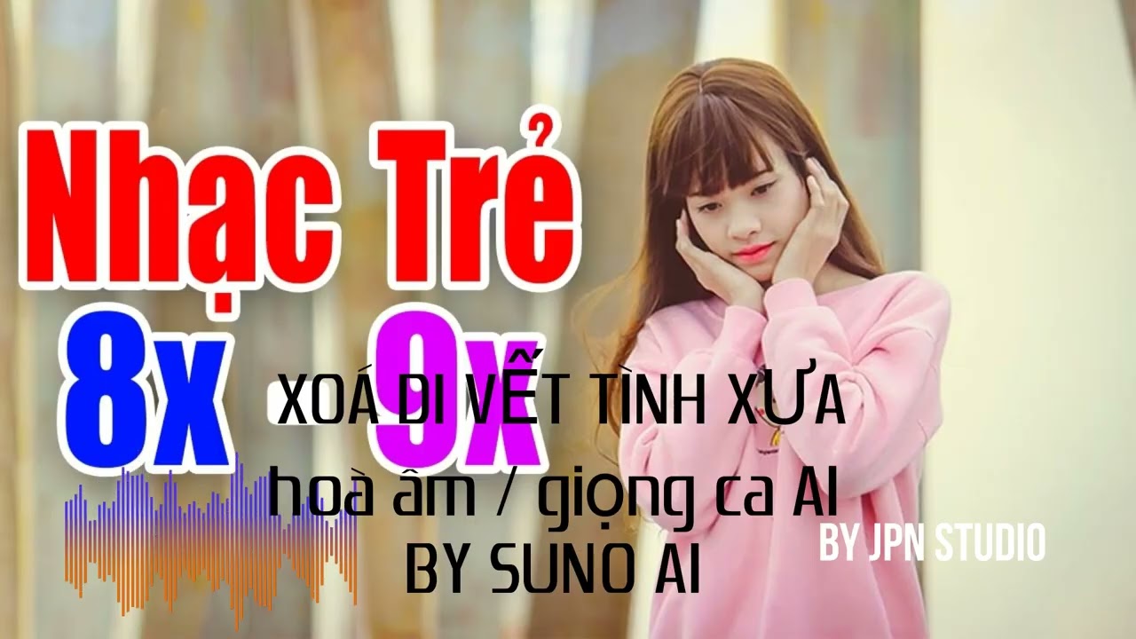 XOÁ DI VẾT TÌNH XƯA