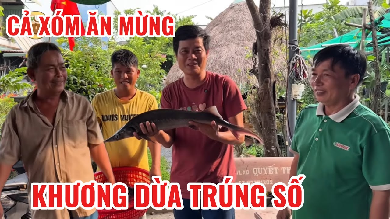 Khương Dừa trúng số mở tiệc cả xóm trọ ăn mừng linh đình 