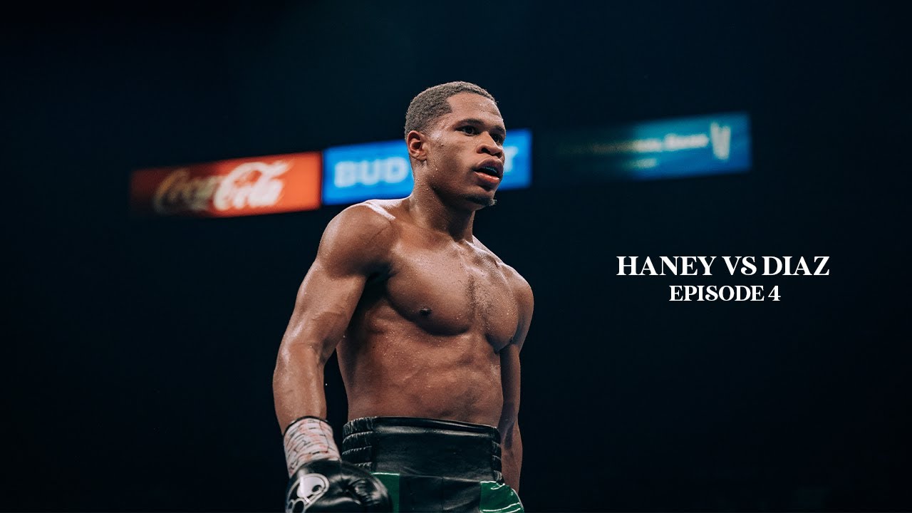 HANEY VS. DIAZ - EP. 4 (FIGHT NIGHT)