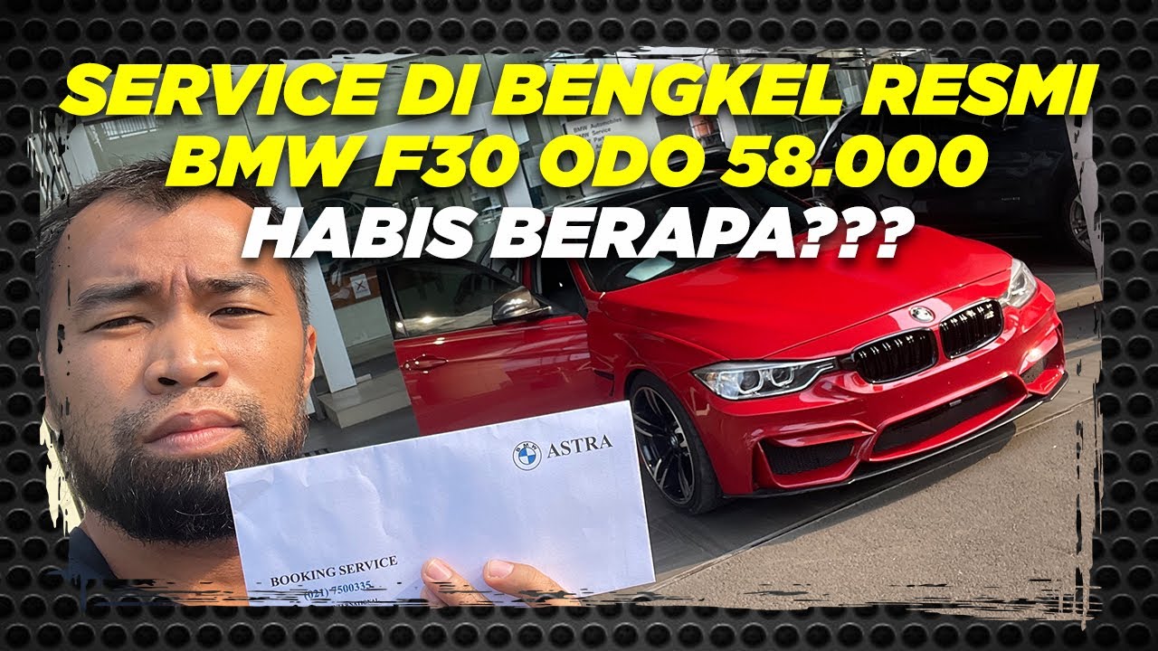 SERVICE RUTIN BMW F30 328I 2014 ODO 58RB DI BENGKEL RESMI BMW