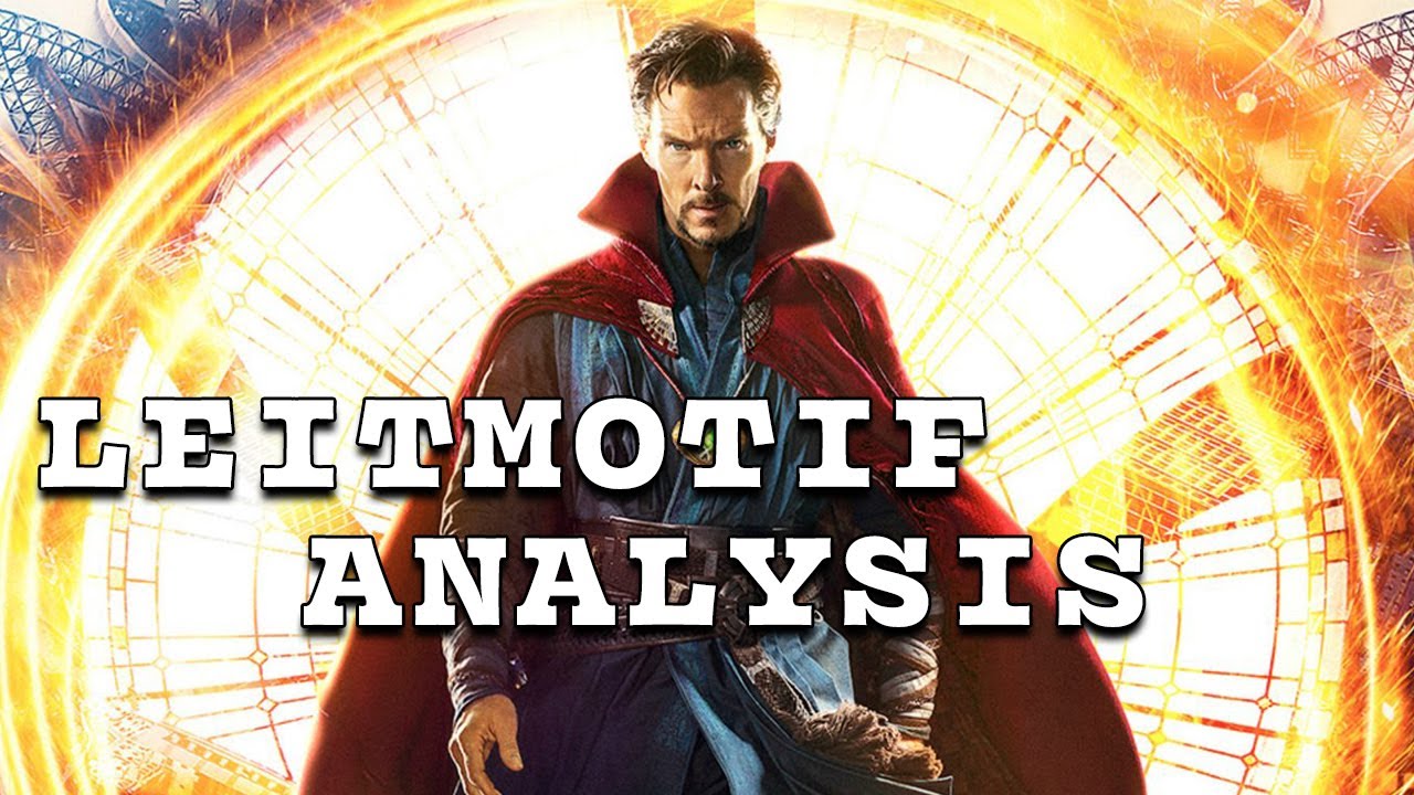 DOCTOR STRANGE (2016) - Musical Score & Leitmotif Breakdown