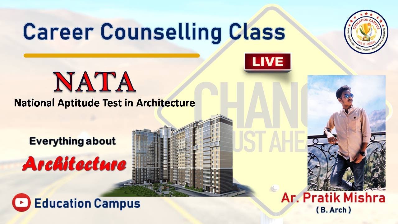 NATA - career counselling class | National Aptitude Test in Architecture | Crack| Who should select?