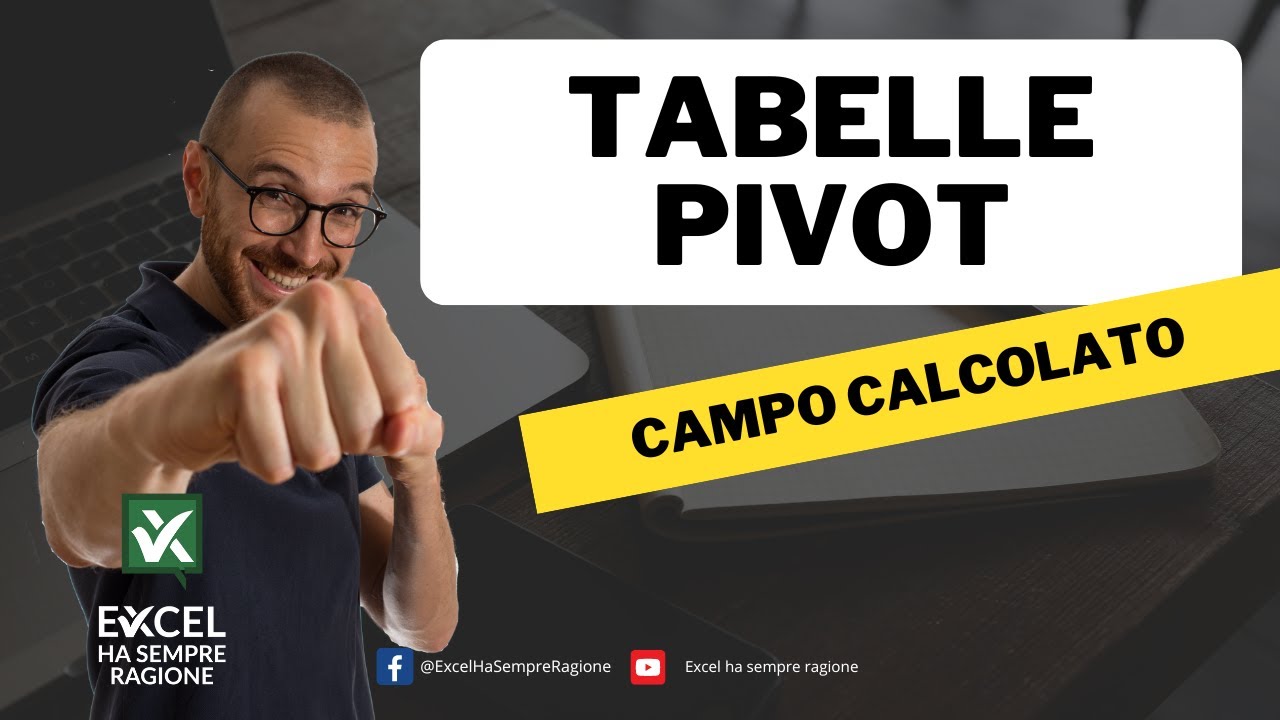 Tabelle pivot in Excel: aggiungere un campo calcolato