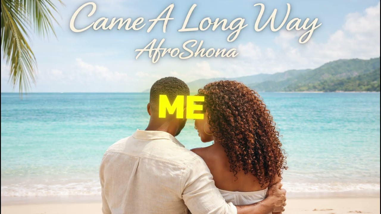 AfroShona – Came A Long Way (Official Lyric Video)