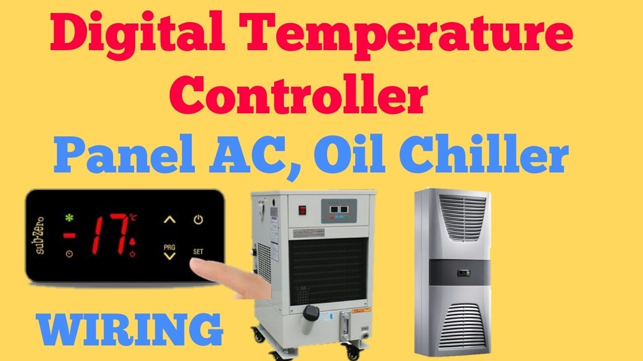 Digital Temperature Controller Panel AC, Oil Chiller Subzero Wiring Diagram