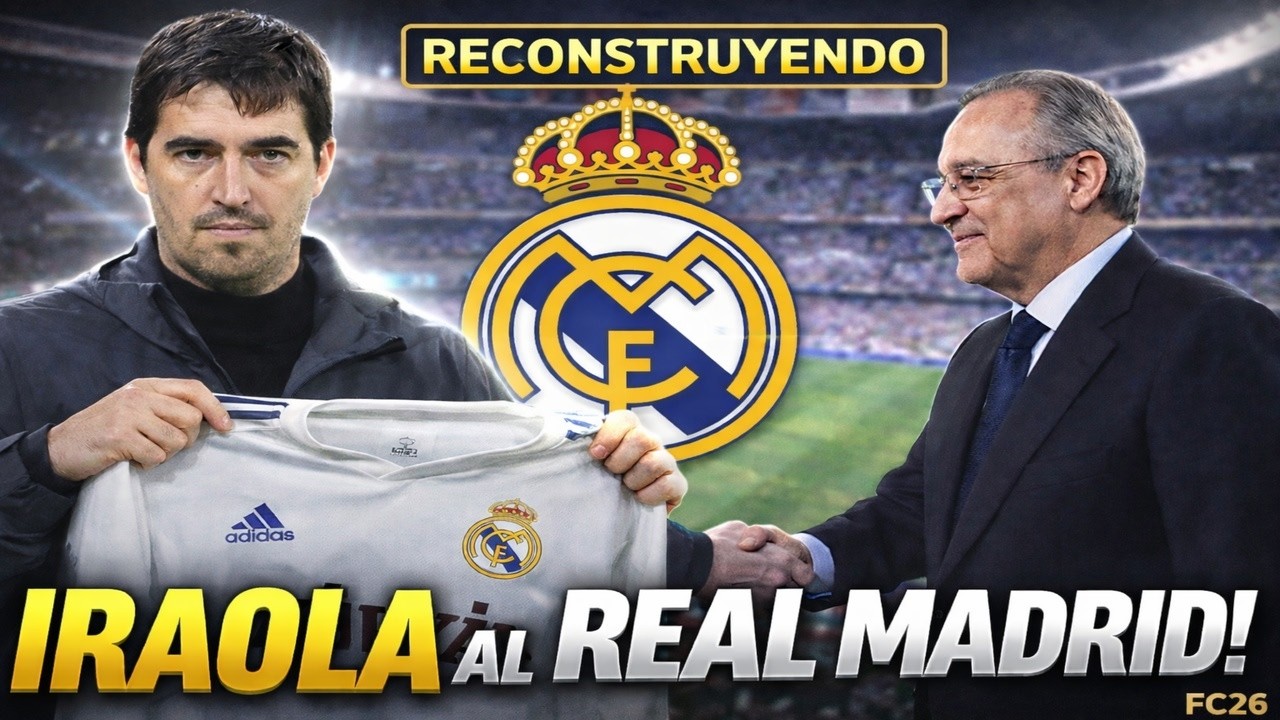 Reconstruyendo al Real Madrid en FC26 🔥 ¿Podrá Iraola salvarlo?