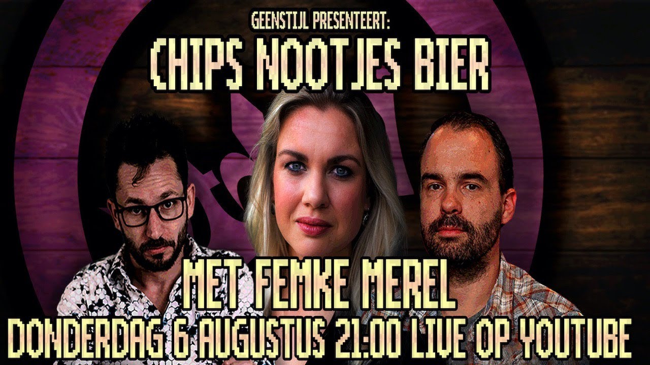 FEMKE MEREL VERTELT OVER DE HENKIES IN CHIPS. NOOTJES. BIER.