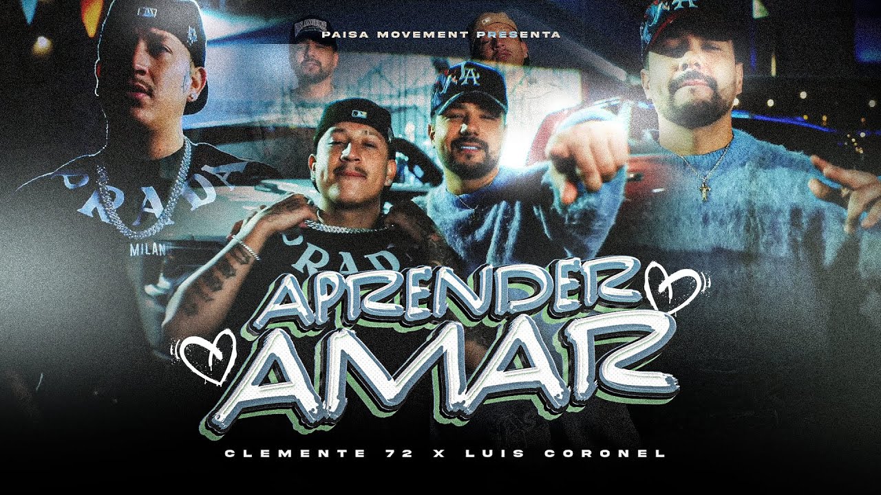 Clemente 72 Ft Luis Coronel. “Aprender Amar”