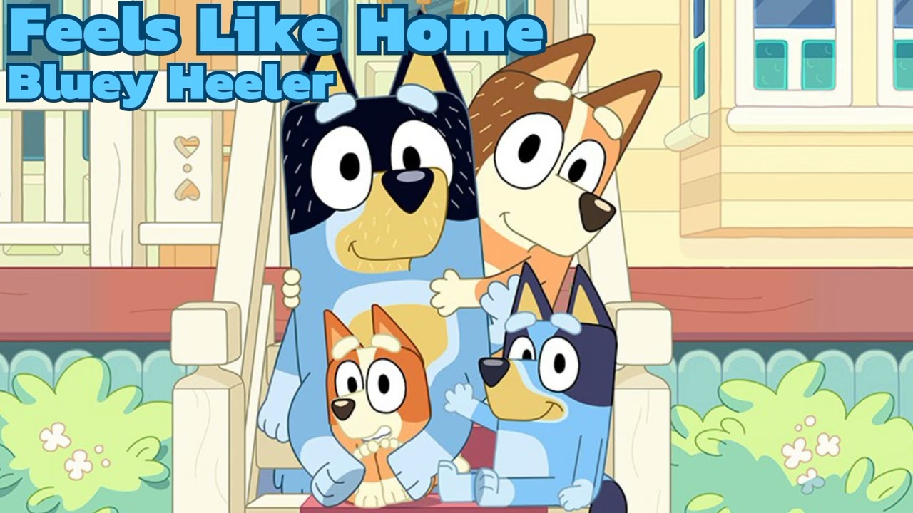 Feels Like Home - Bluey Heeler (Instrumental)