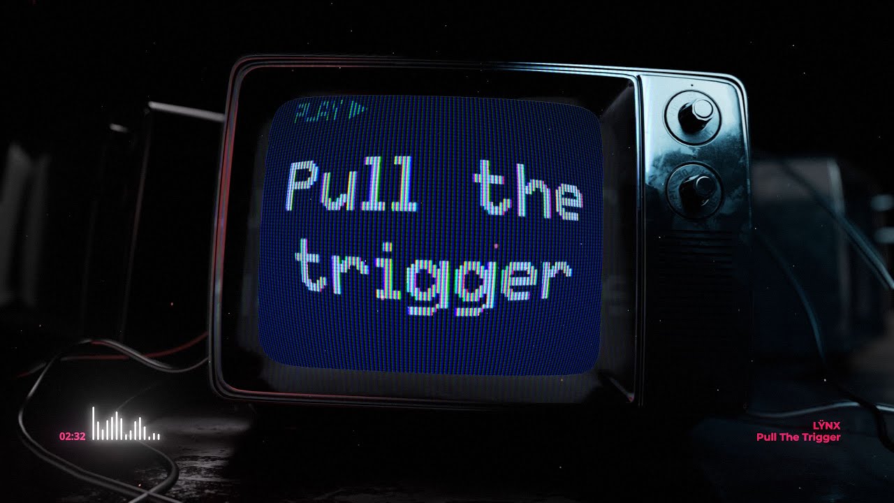 L&yuml;nx - Pull The Trigger (Official Lyric Video)