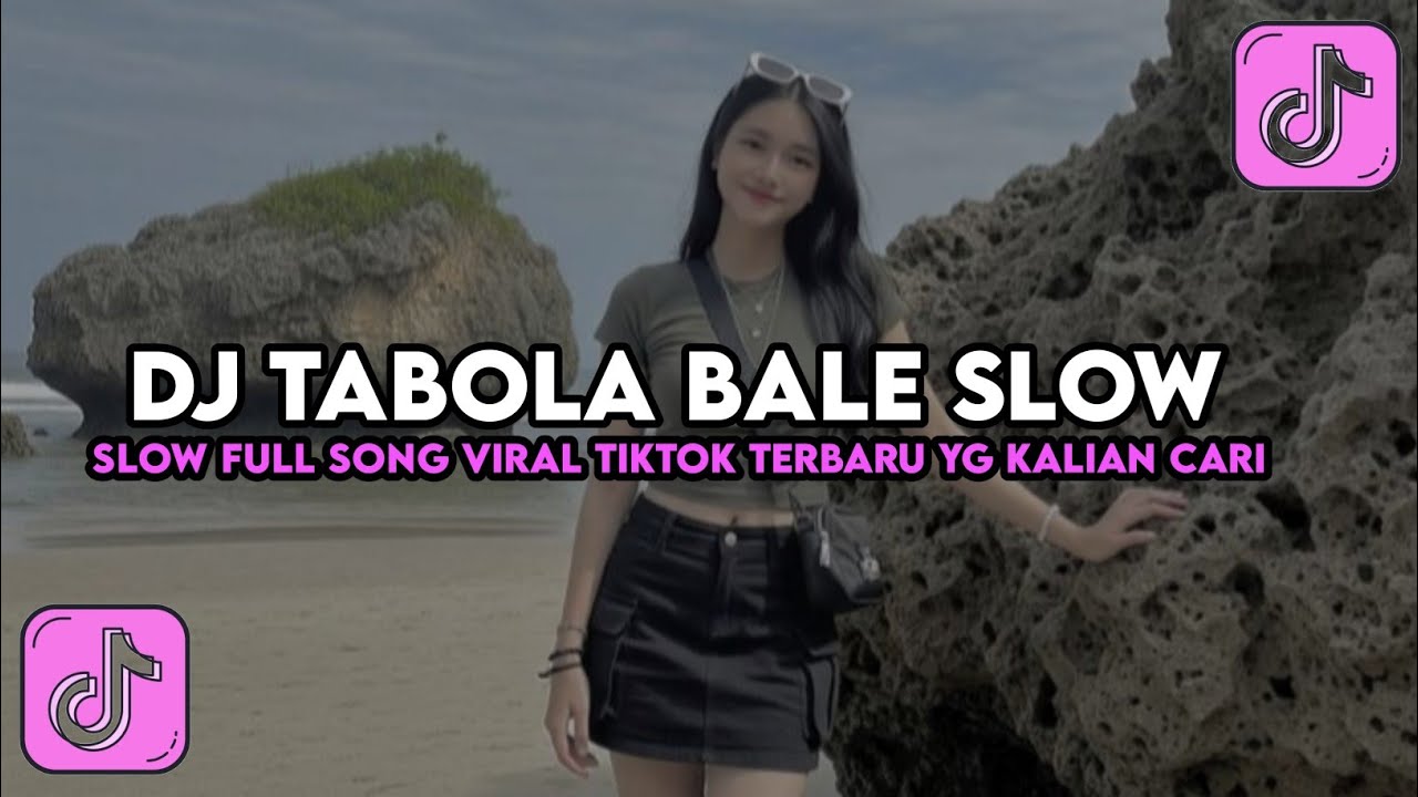 DJ TABOLA BALE SLOW VIRAL TIKTOK TERBARU 2026 BY HUDA CARO 