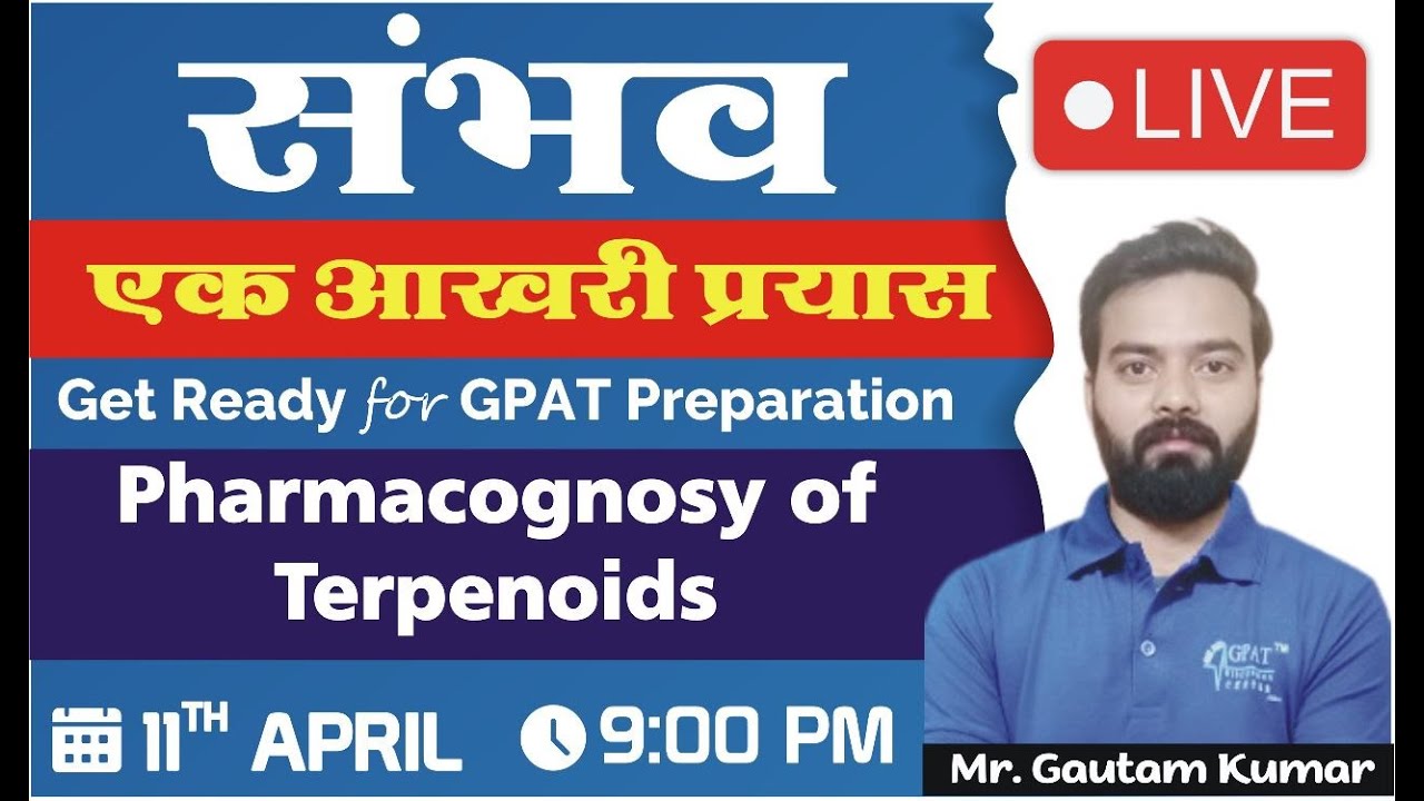 संभव एक आखिरी प्रयास| PHARMACOGNOSY OF TERPENOIDS | 9 PM